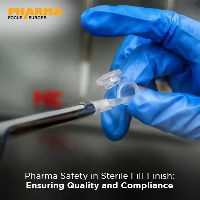 Pharma Safety in Sterile Fill-Finish