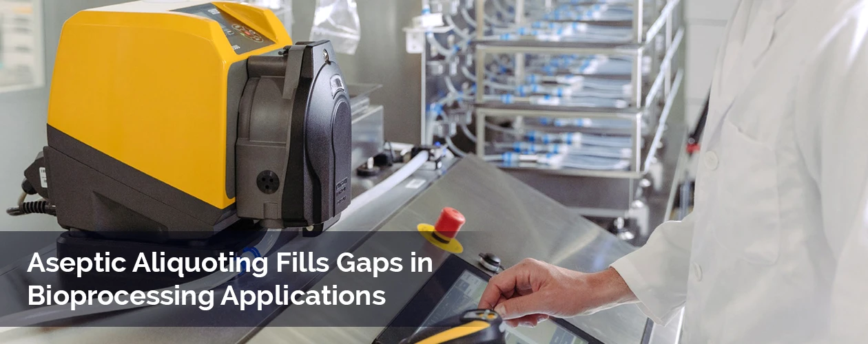 single-use-support-aseptic-aliquoting-in-bioprocessing-banner