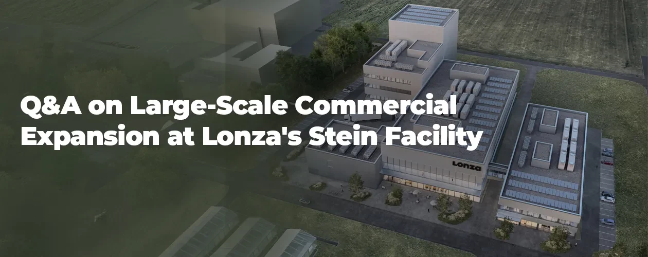 lonza-q-and-a-on-large-scale-commercial-expansion-at-lonza-stein-facility-whitepaper-banner