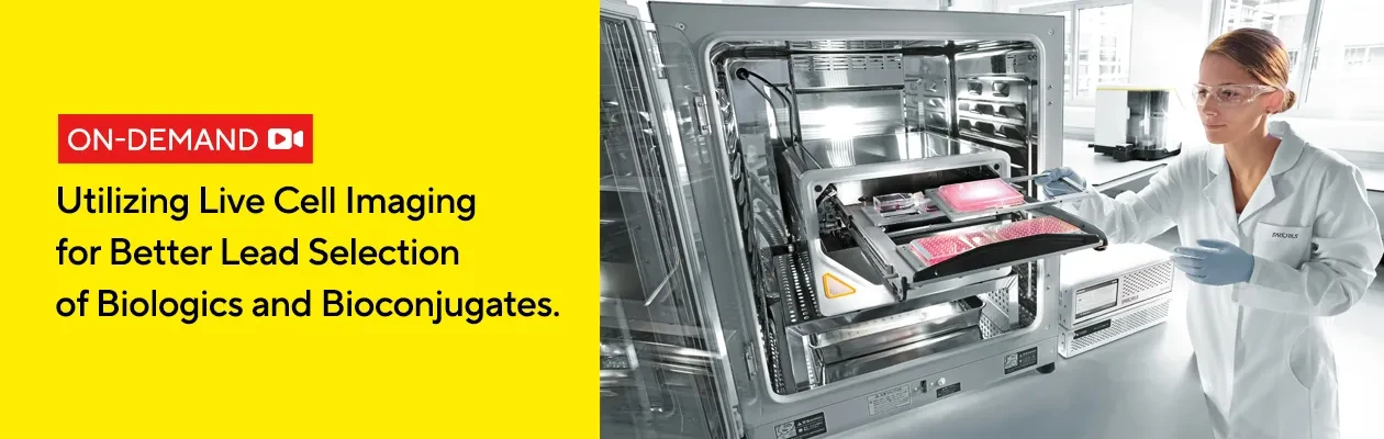 sartorius-utilizing-live-cell-imaging-for-better-lead-selection-of-biologics-and-bioconjugates-on-demand-webinar