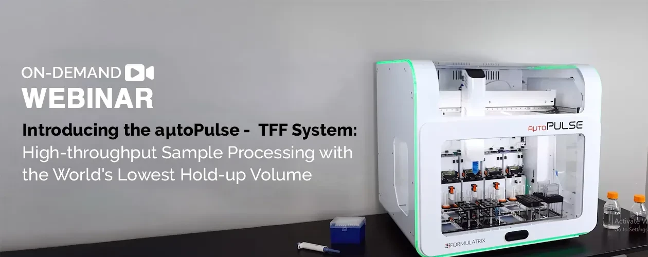 formulatrix-autopulse-tff-highthroughput-on-demand-webinar
